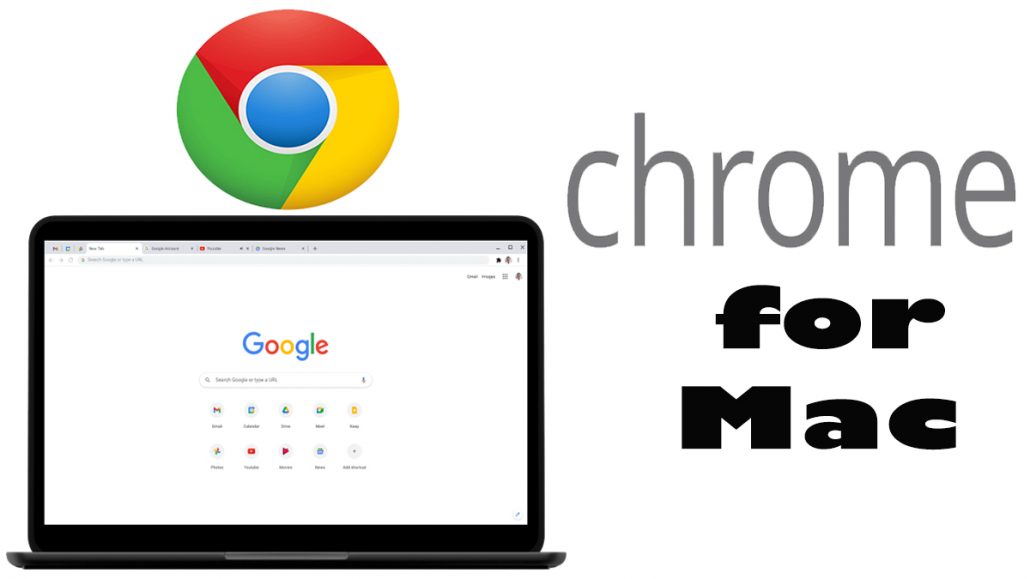 Chrome for Mac - How to Download Chrome For Mac