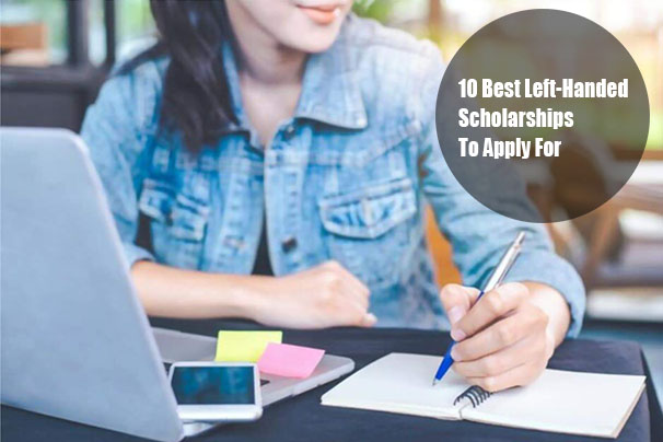 10 Best Left-Handed Scholarships To Apply For