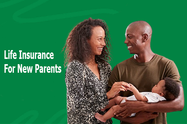 Life Insurance For New Parents