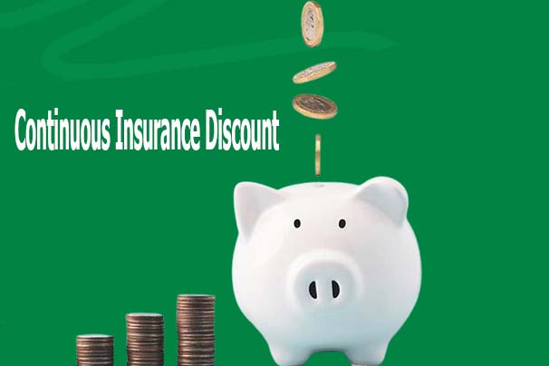 Continuous Insurance Discount