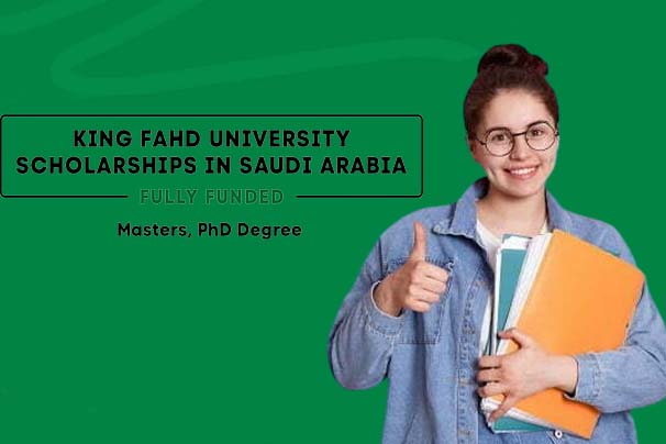 King Fahd University Scholarship 2024