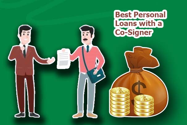 Best Personal Loans with a Co-Signer