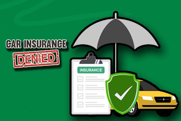 Can a Car Insurance Company Deny Coverage