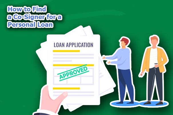 How to Find a Co-Signer for a Personal Loan