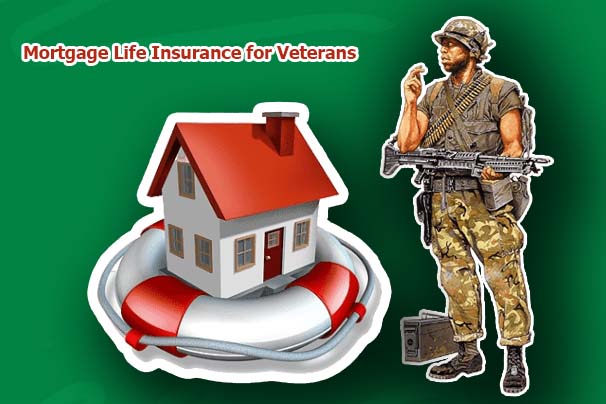 Mortgage Life Insurance for Veterans