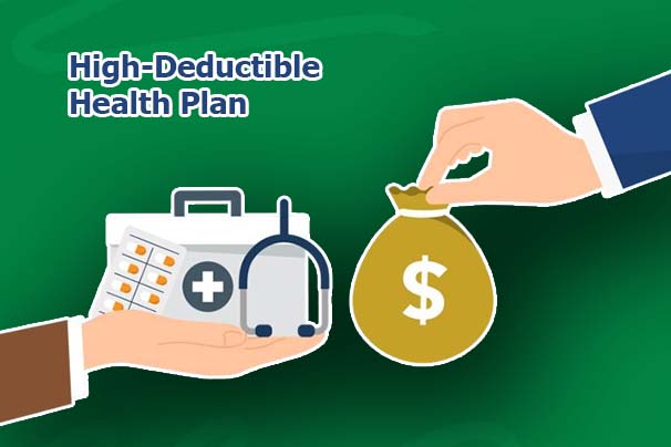 What is a High-Deductible Health Plan