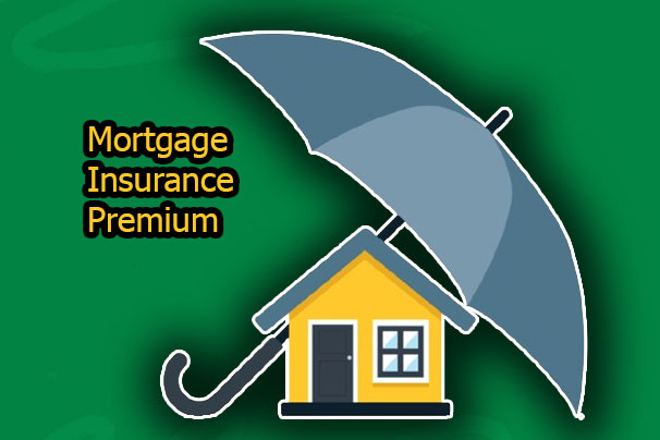 Mortgage Insurance Premium