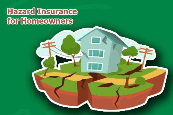 What Is Hazard Insurance for Homeowners