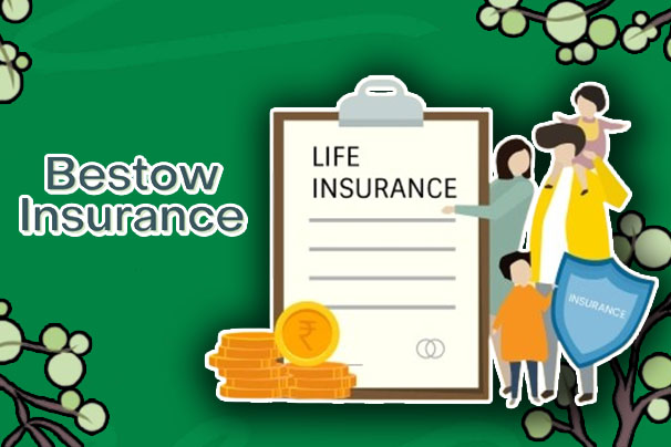 Bestow Life Insurance - Types, Cost , Pros and Cons