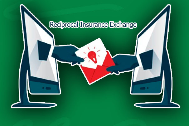 What Is a Reciprocal Insurance Exchange