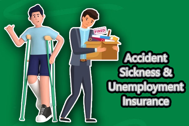 Accident, Sickness, and Unemployment Insurance