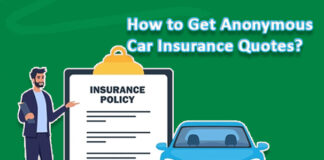 How to Get Anonymous Car Insurance Quotes