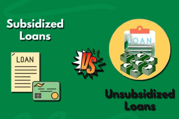 Subsidized vs. Unsubsidized Loans: What's the Difference